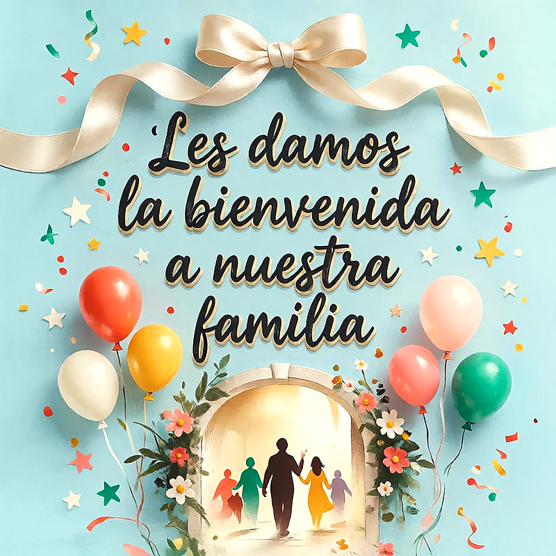 Imagen festiva con globos coloridos, lazo de regalo y arco de entrada con flores sobre fondo azul claro, con un mensaje de bienvenida en letras negras.