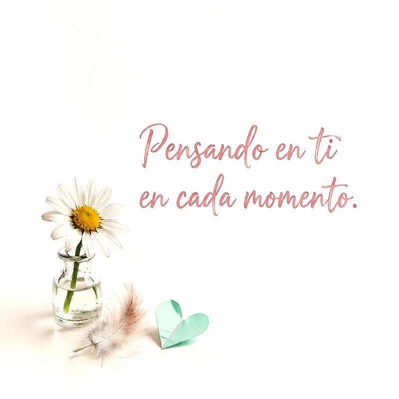 Fondo blanco con pequeña margarita en frasco de cristal, pluma suave, corazón de papel verde y mensaje de apoyo en letras rosadas.