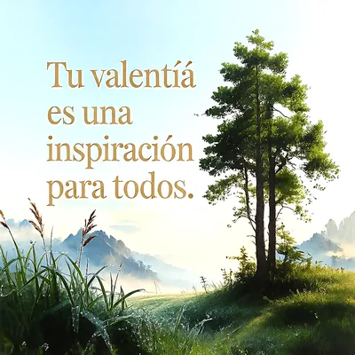 Paisaje natural con prado verde, montañas al fondo, árbol erguido y cielo despejado, con mensaje de aliento en letras doradas.